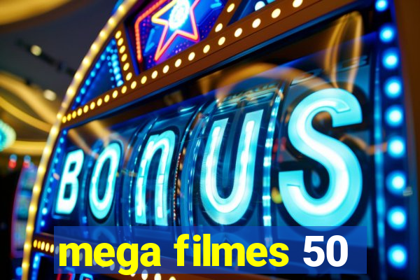 mega filmes 50